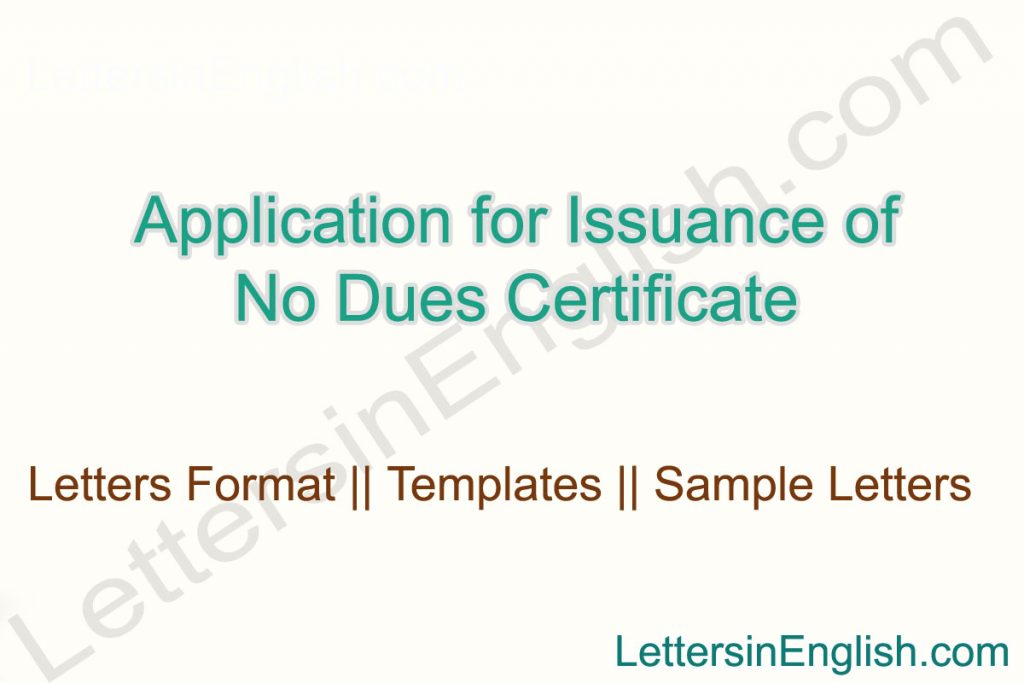 Application for Issuance of No Dues Certificate