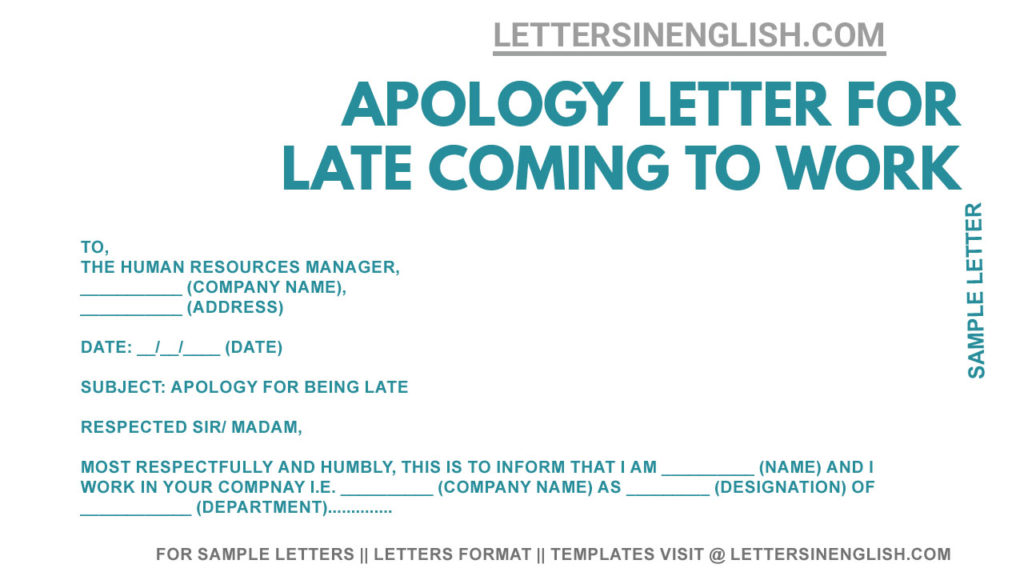 letter apologizing for being late at work, apology letter for delay in work