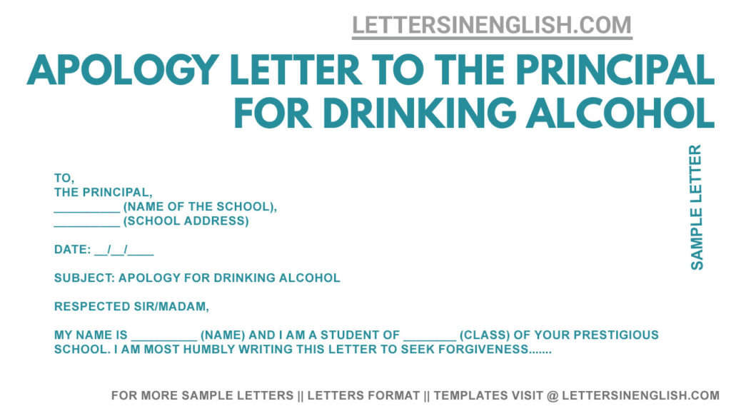Sample letter to Principal apologizing for drinking alcohol, Letter to Principal to apologize for consuming alcohol
