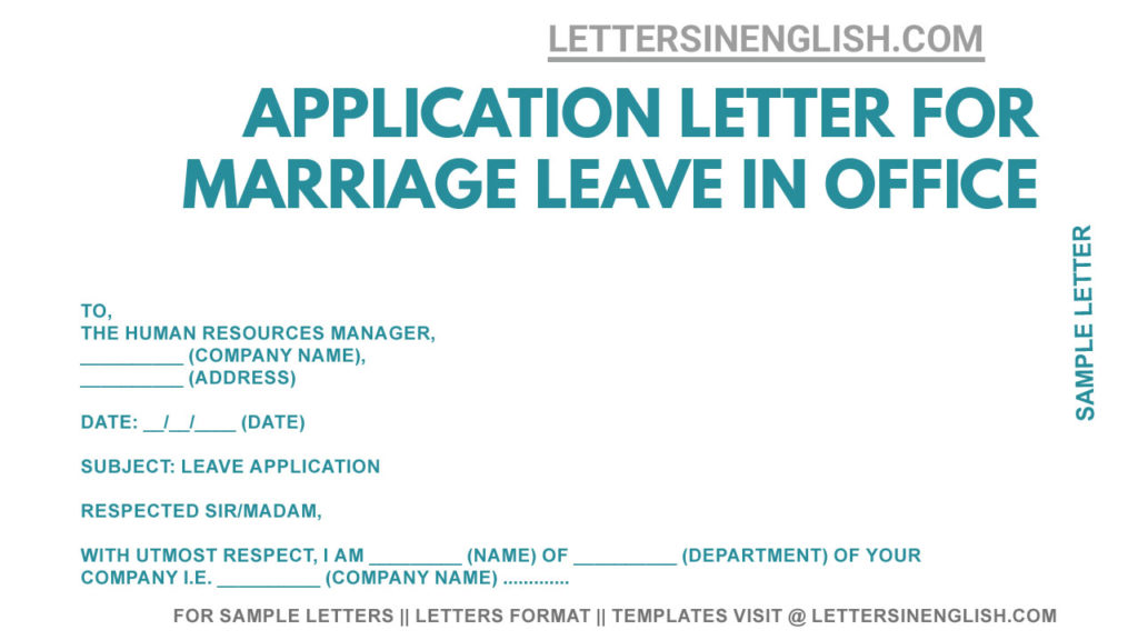 sample letter to company for leave for the wedding , leave application for the wedding, wedding leave application for office, Sample Marriage Leave Application