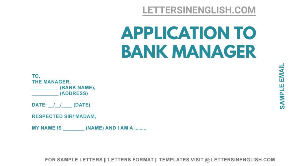How to write an application to the bank, write application to branch manager, sample application to the bank, How to write a sample application to the bank, how to write application to bank manager