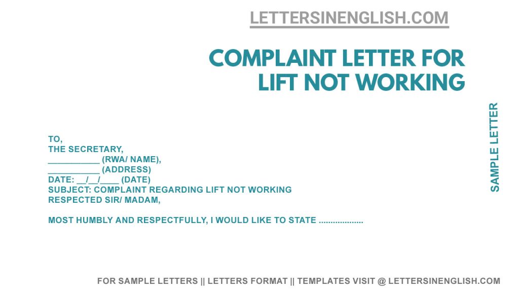 sample letter complaining about the lift not working, letter complaining about the poor condition of lift installed in tower