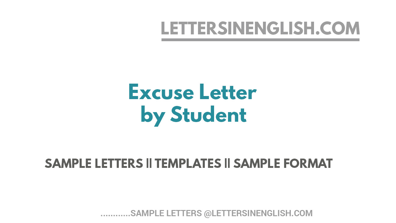 Excuse Letter by Student