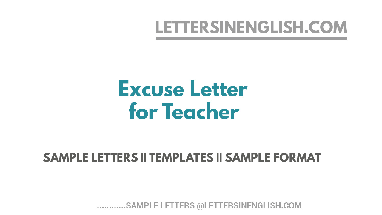 Excuse Letter for Teacher