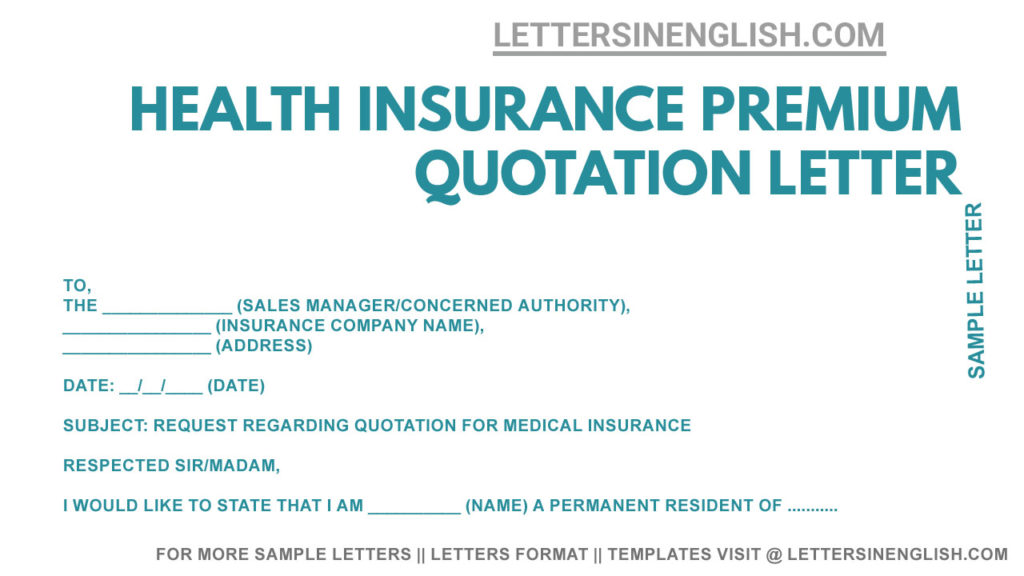 Health Insurance Premium Quotation Letter, Letter Requesting Health Insurance Policy Premium Quotation