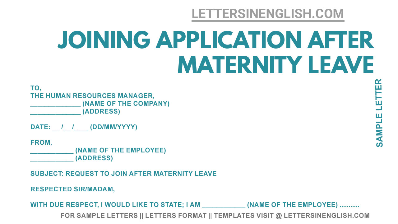Joining Letter After Maternity Leave - Joining Application After