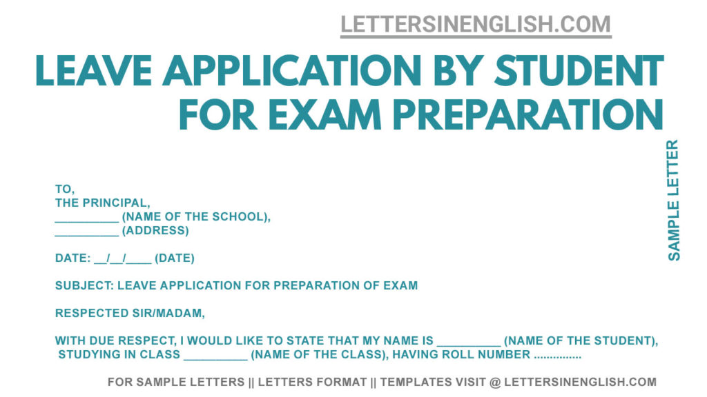 sample leave application for exam preparation to Principal, exam preparation leave application to Principal, application for exam leave for student format