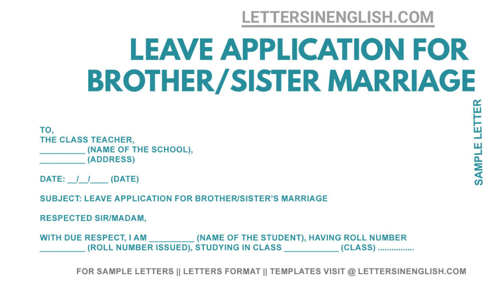 leave application for sister marriage to class teacher, application for marriage leave to school principal in English