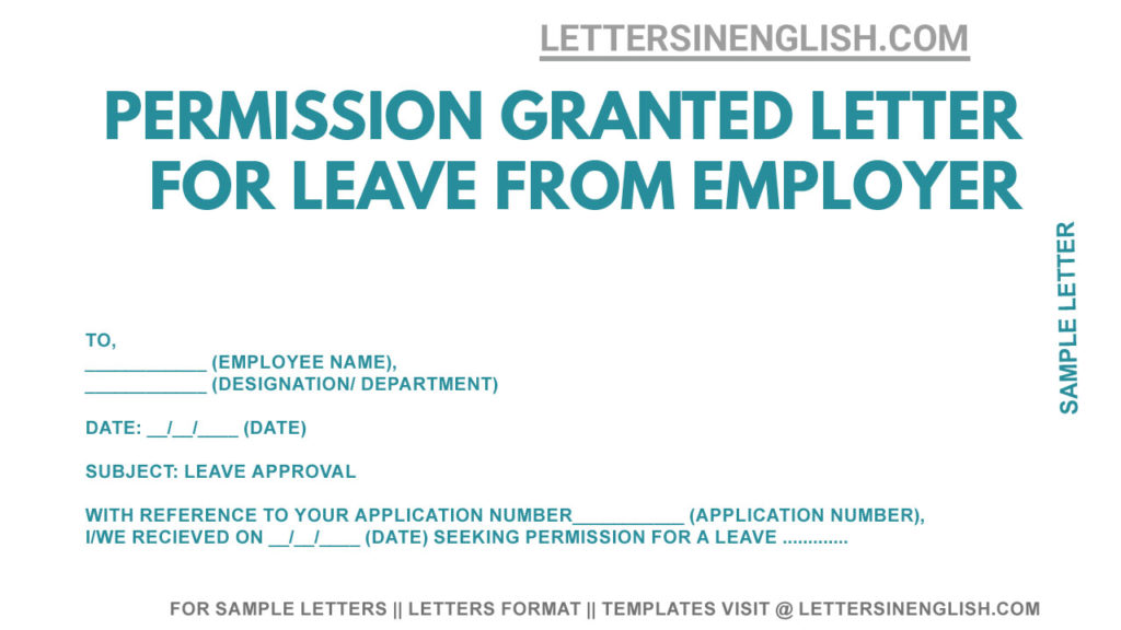 sample letter stating approval of leave , leave permission approval letter, leave approval letter from employer