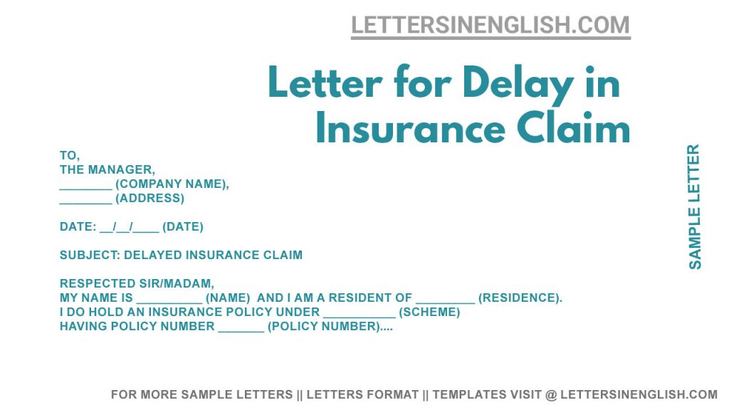 Letter for Delay in Insurance Claim, Sample Letter for Late Submission of Insurance Claim