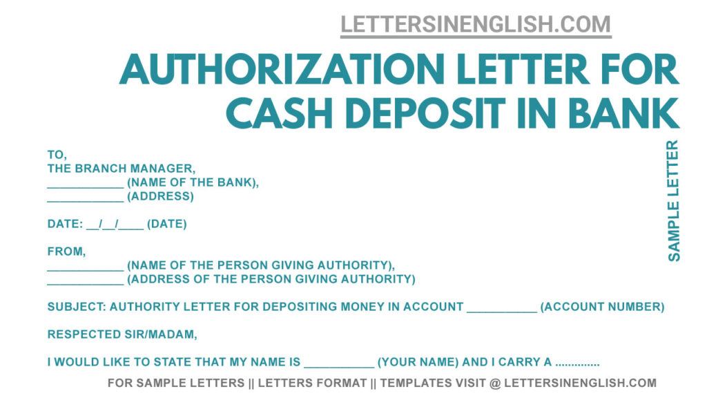 sample authority letter to deposit money in Bank account, money deposit authority letter to Bank manager format, sample authorization letter for deposit cash