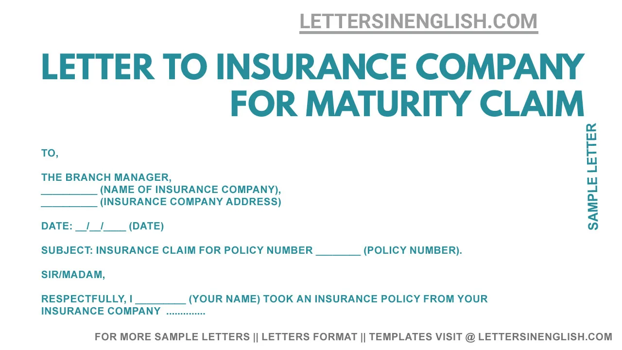 Letter to Insurance Company for Maturity Claim, Sample cover letter for maturity claim