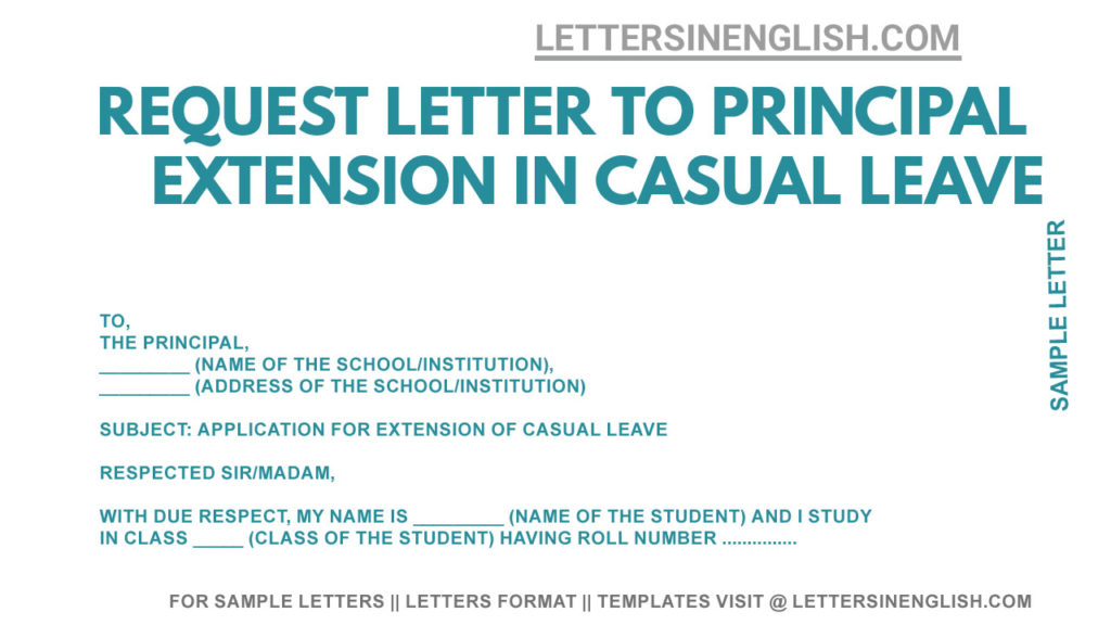 sample letter requesting casual leave, casual leave extension request letter to Principal