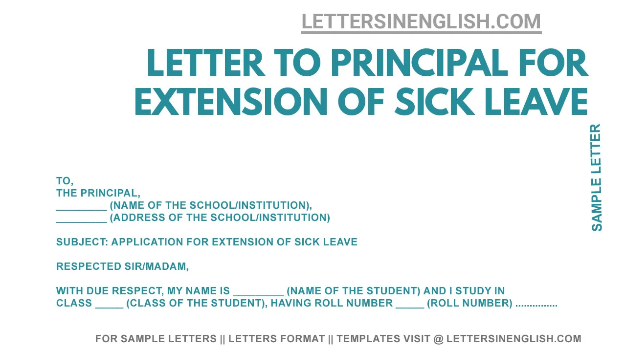 sick leave extension letter, leave extension letter due to illness sample format