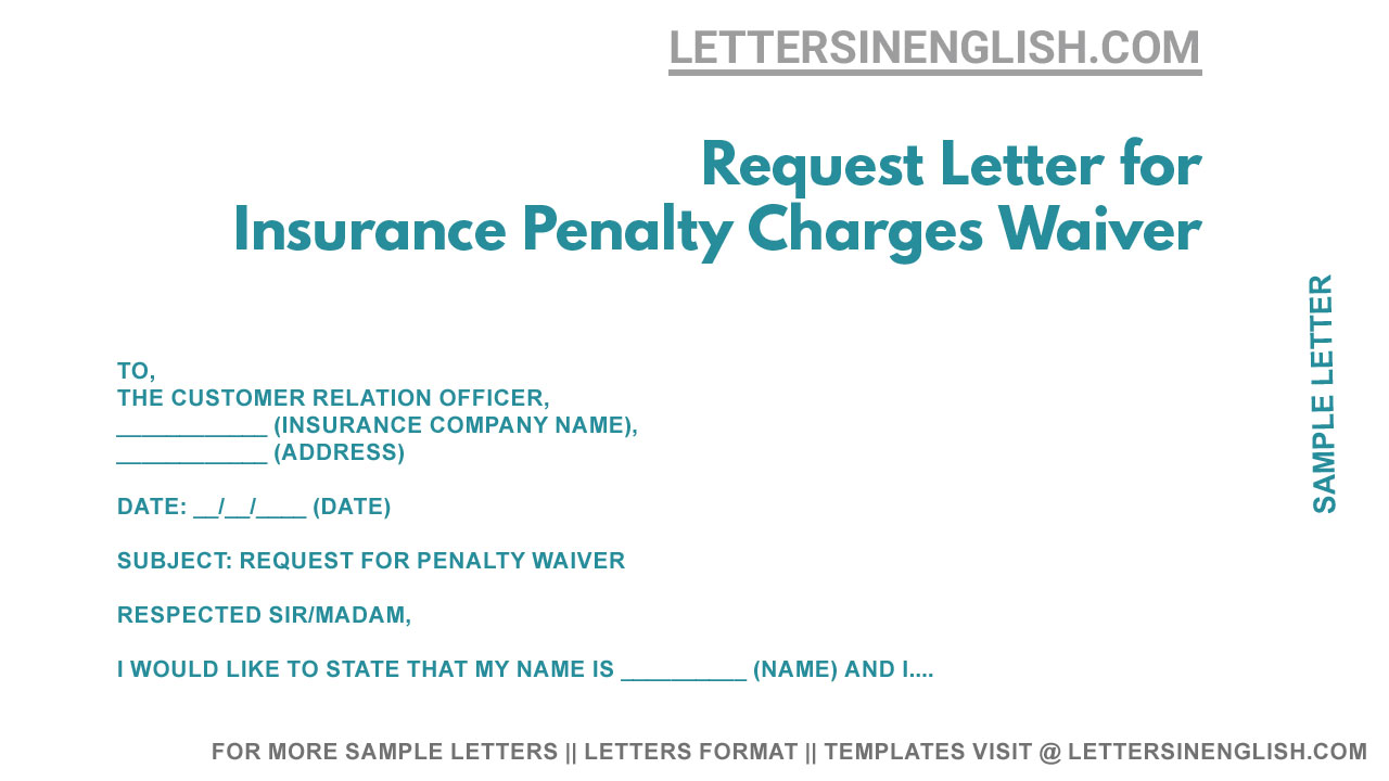 Request Letter for Insurance Penalty Charges Waiver - Penalty Fee