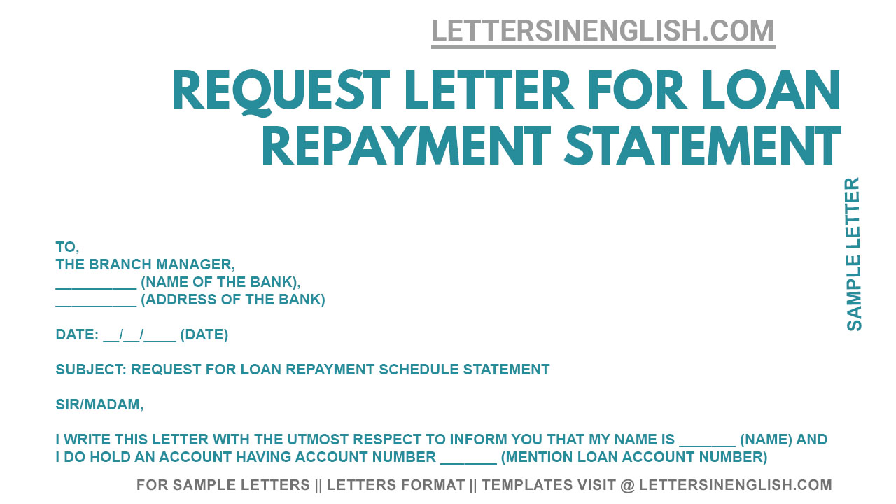 Request Letter For Loan Repayment Schedule Statement Sample Letter To 