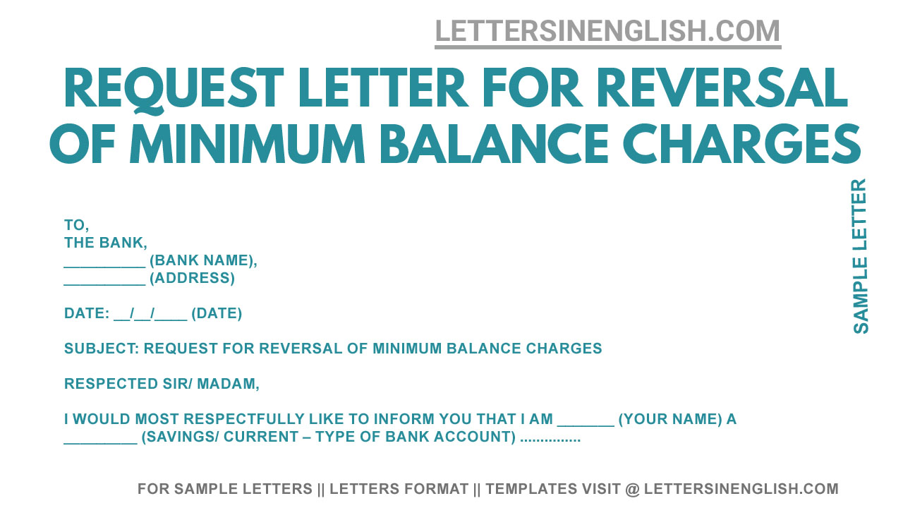 Request Letter to Bank for Reversal of Minimum Balance Charges Regarding Bank Charges Refund Letter Template