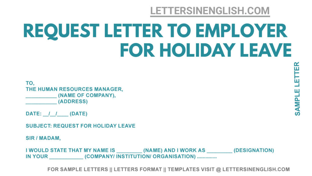 sample letter to employer for holiday, letter to employer requesting for leave