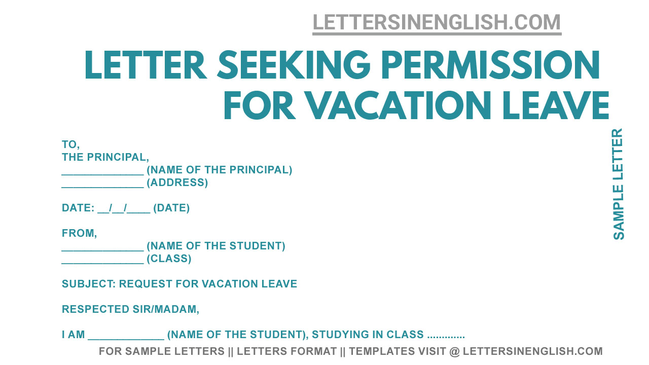 Request Letter to the Principal Seeking Permission for Vacation