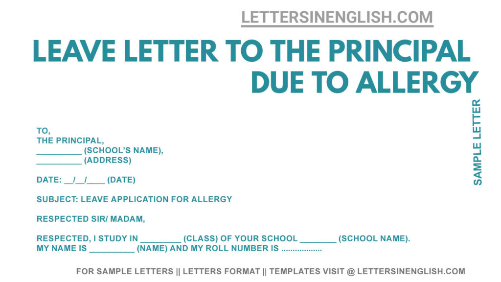 sample letter for leave due to allergy , letter to the principal requesting for leave due to allergy