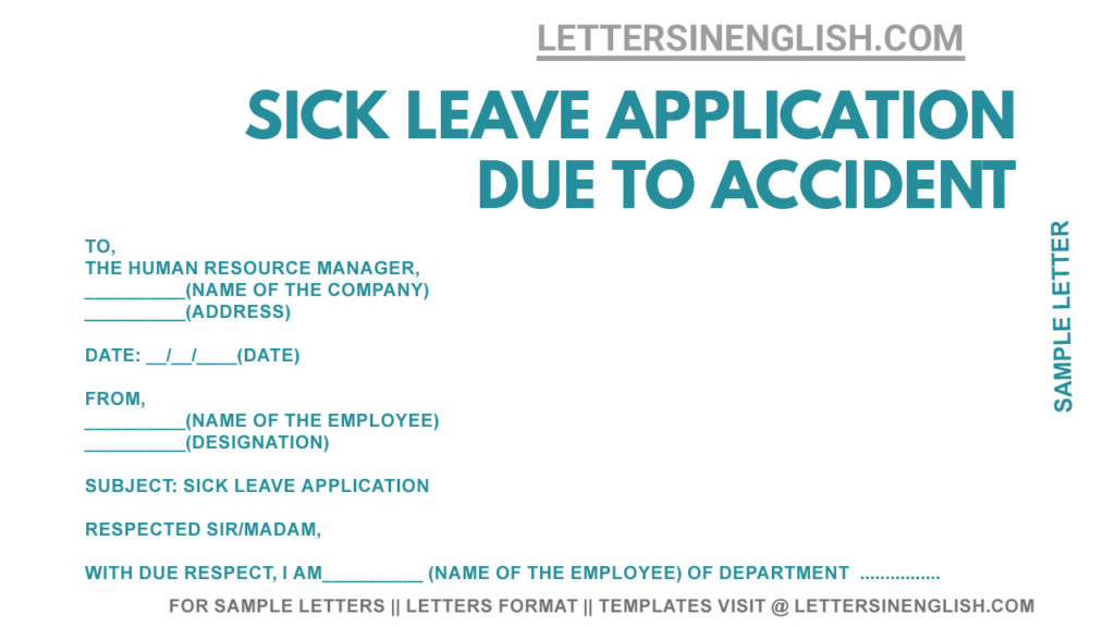 accident sick leave letter format, sample leave application for office due to accident