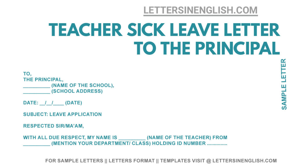 Teacher sick leave application to Principal, letter to Principal asking sick leave, Sample Sick leave application for School Teacher in English