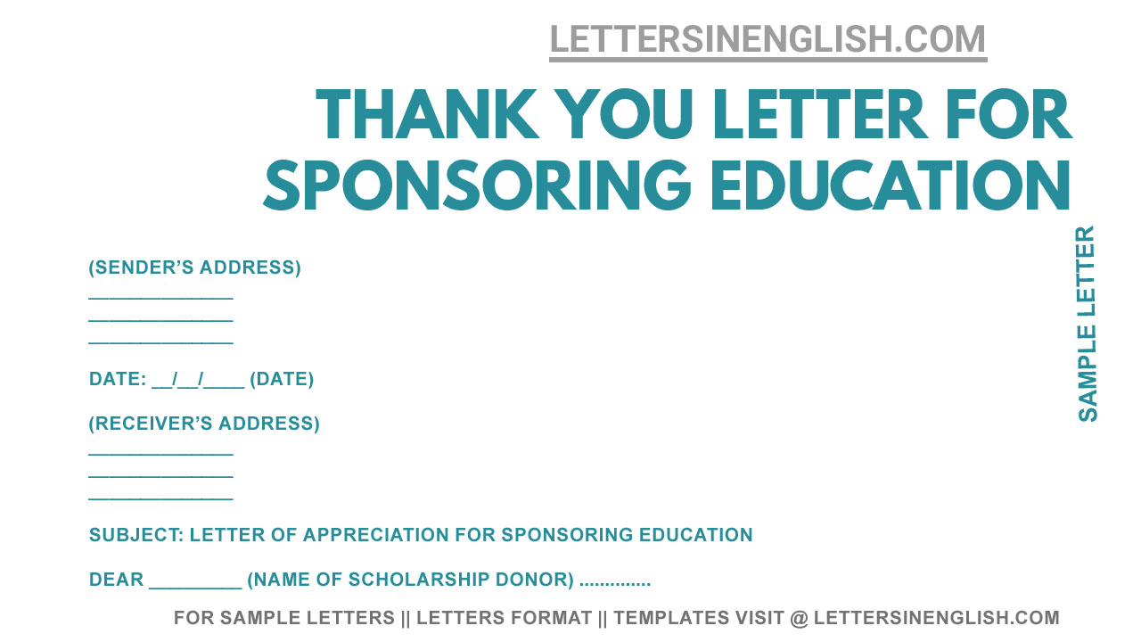 Sample Thank You Letter for Sponsoring Education, thank you letter for sponsoring my education sample, how to write thank you letter for sponsoring my education