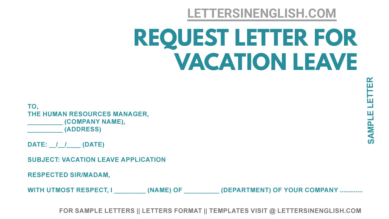 Vacation Leave Letter - Sample Request Letter for Vacation Leave