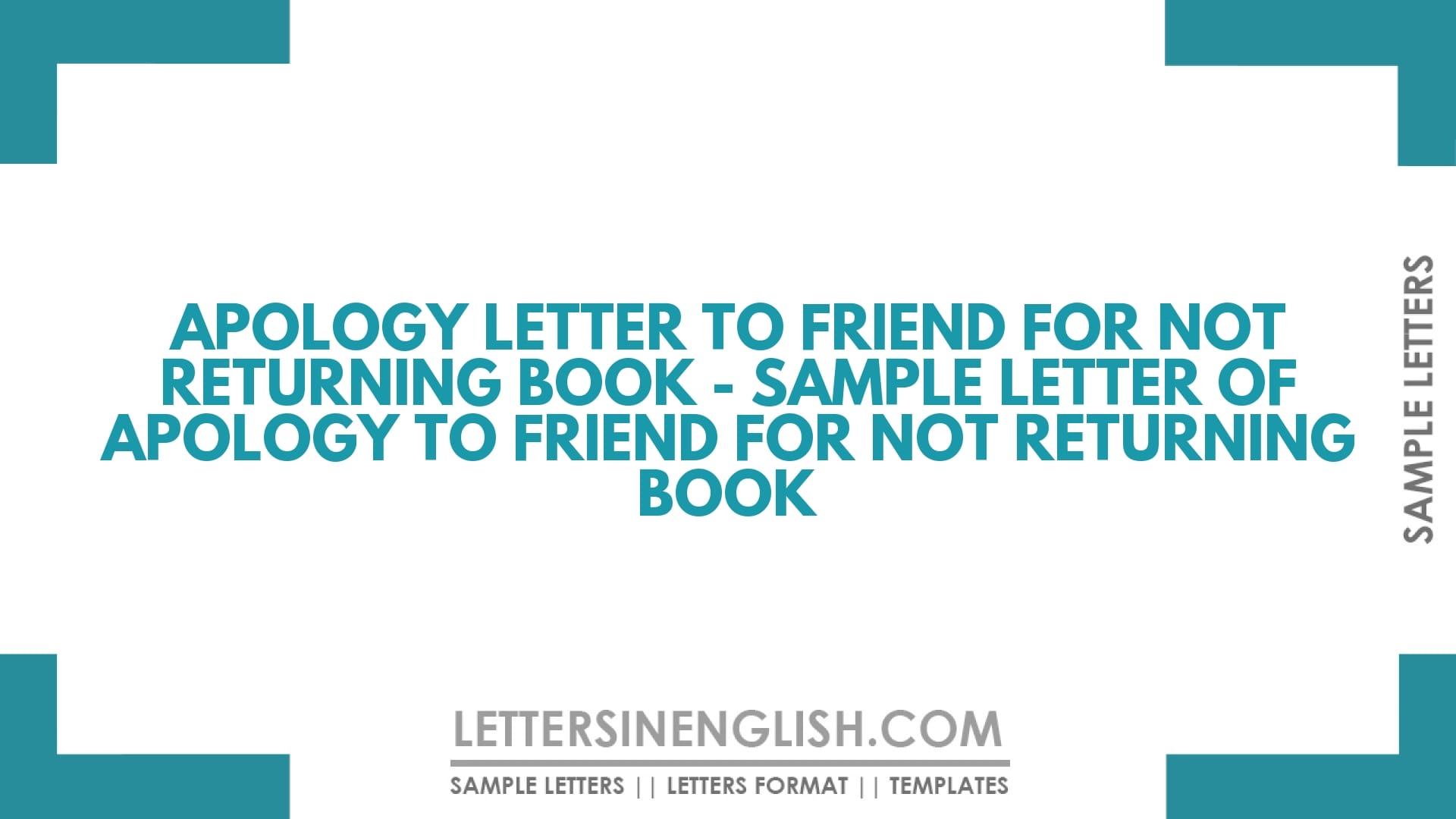 Apology Letter to Friend for Not Returning Book – Sample Letter of Apology to Friend for Not Returning Book