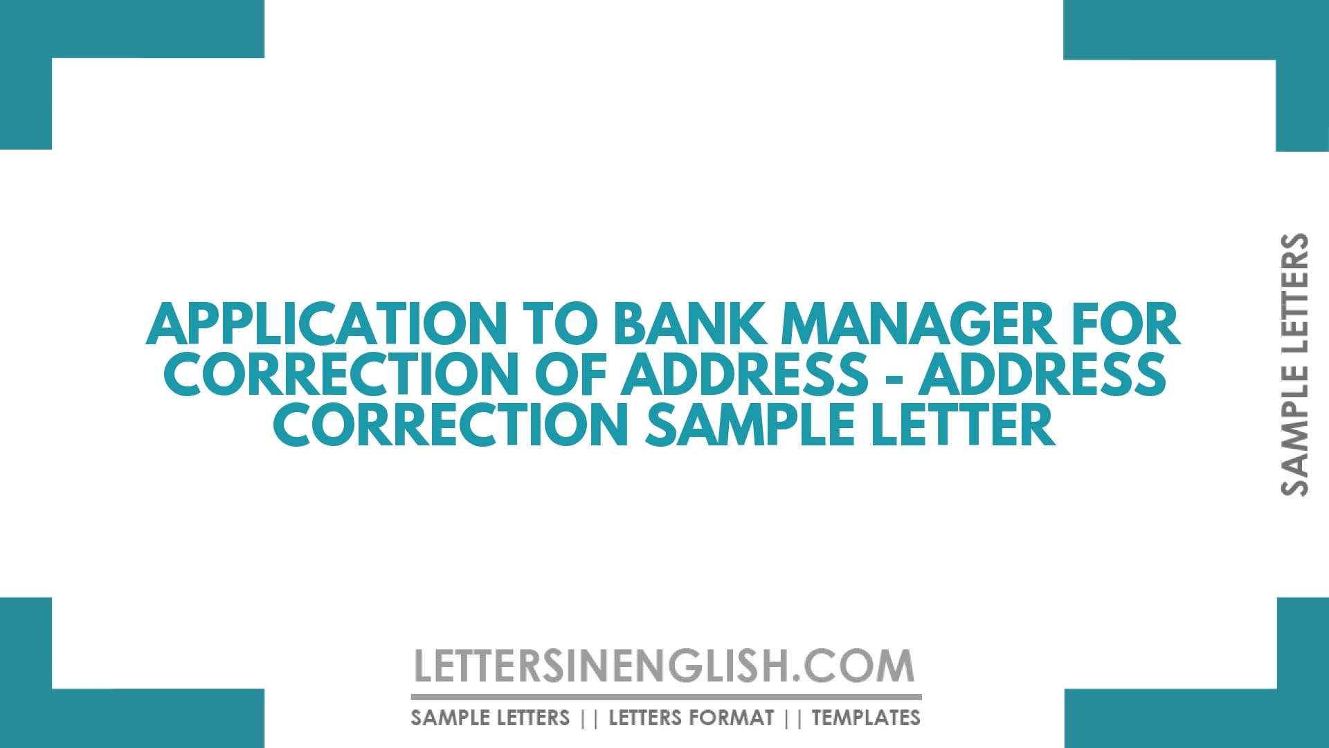 Application to Bank Manager for Correction of Address – Address Correction Sample Letter