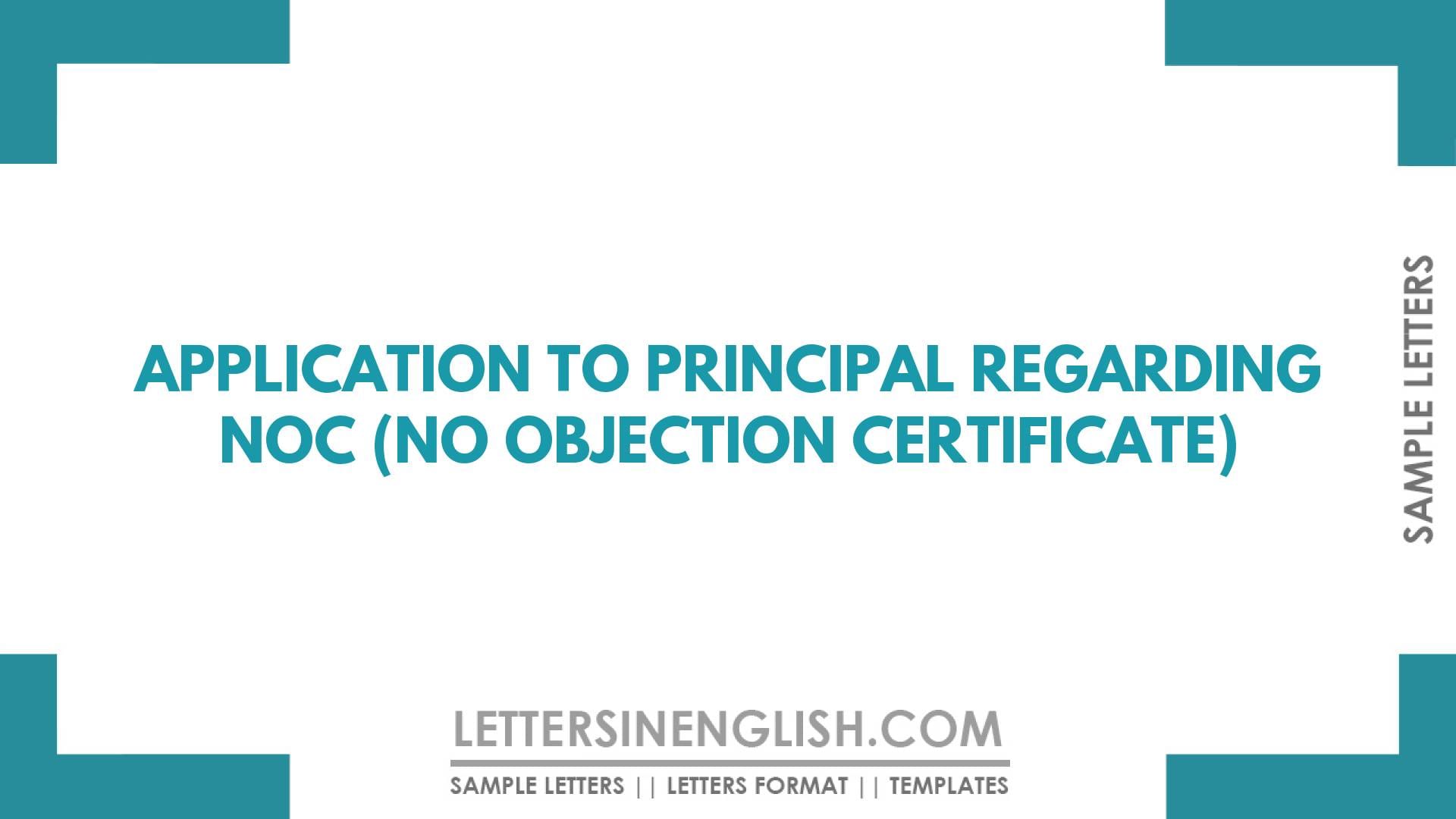 Application To Principal Regarding NOC (No Objection Certificate)