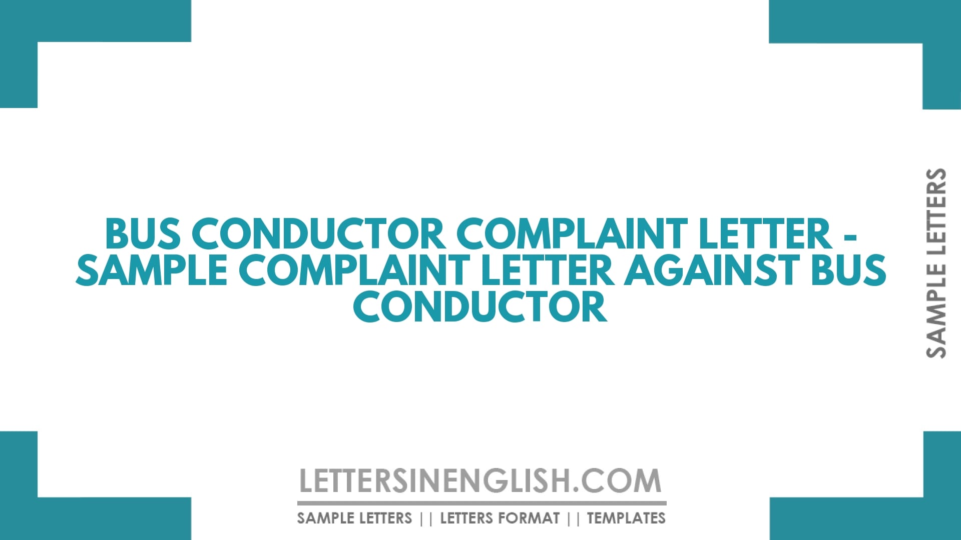 Bus Conductor Complaint Letter – Sample Complaint Letter Against Bus Conductor