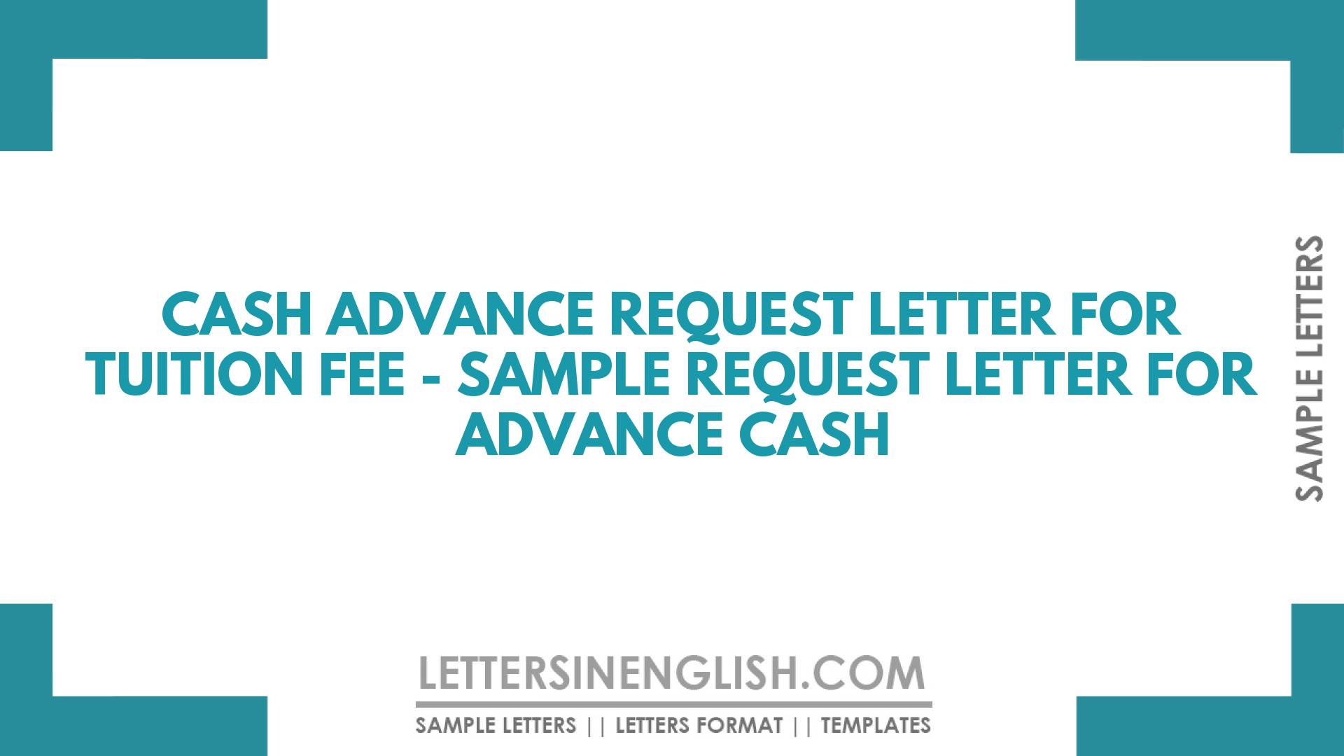 Cash Advance Request Letter for Tuition Fee – Sample Request Letter for Advance Cash