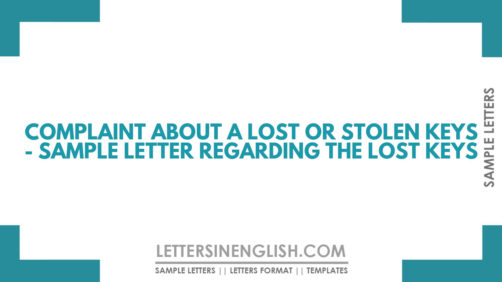 Complaint about a Lost or Stolen Keys – Sample Letter Regarding the Lost Keys
