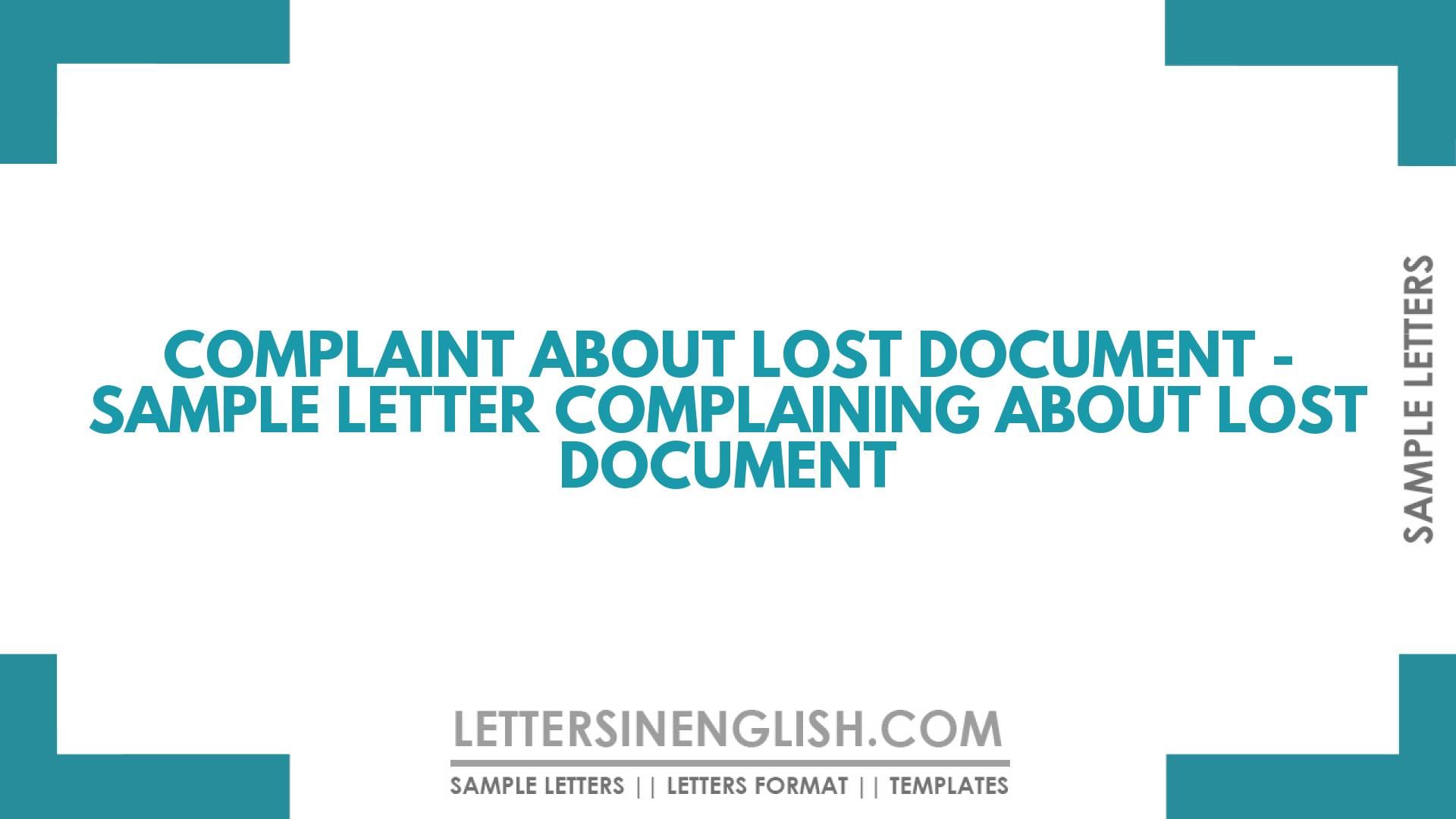 Complaint About Lost Document – Sample Letter Complaining About Lost Document
