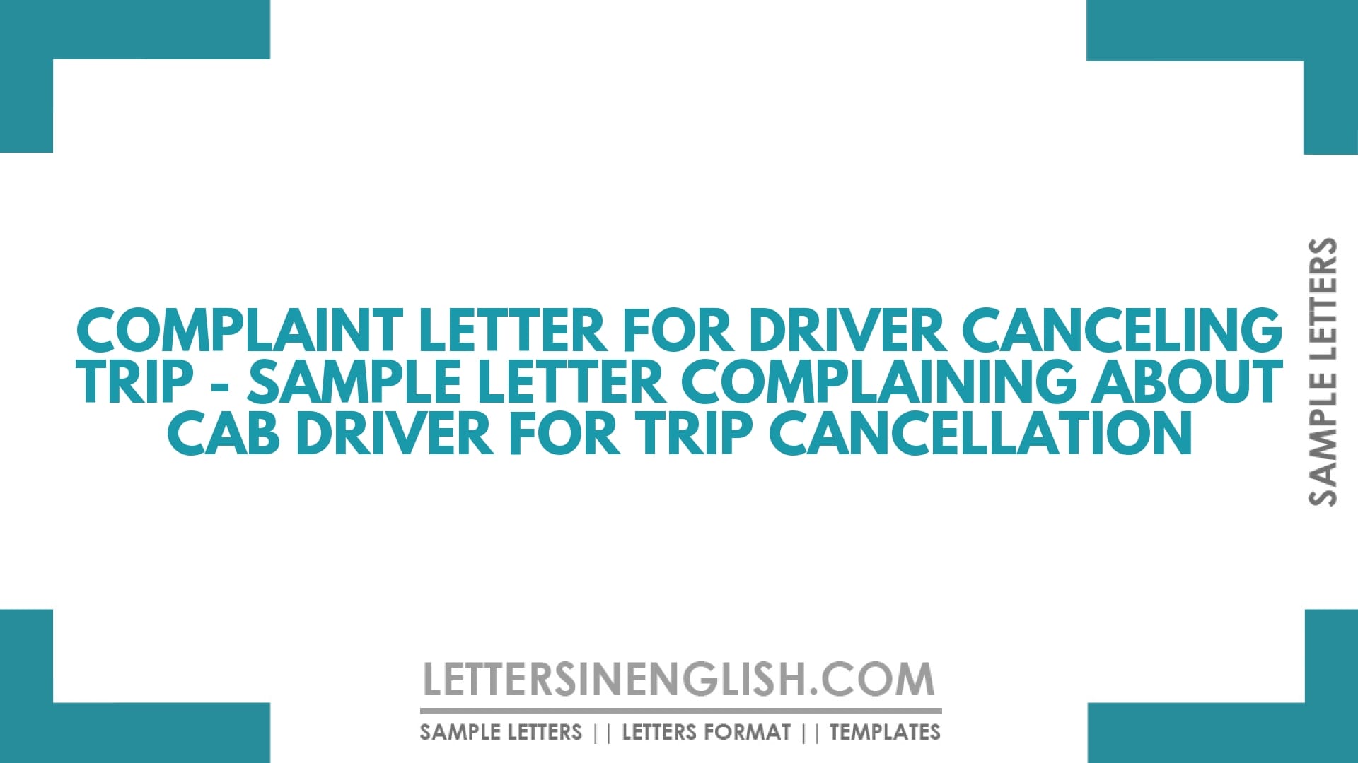 Complaint Letter for Driver Canceling Trip – Sample Letter Complaining About Cab Driver for Trip Cancellation