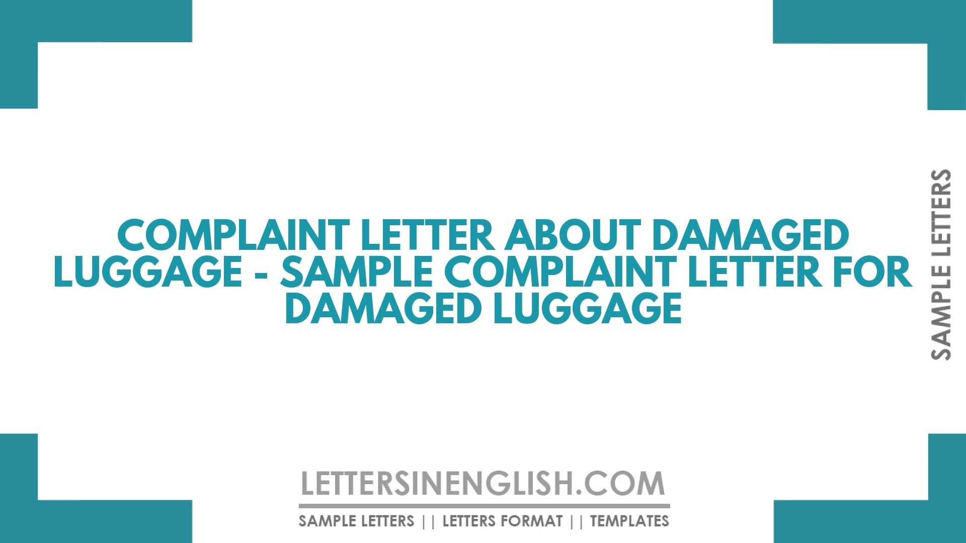 Complaint Letter About Damaged Luggage – Sample Complaint Letter for Damaged Luggage