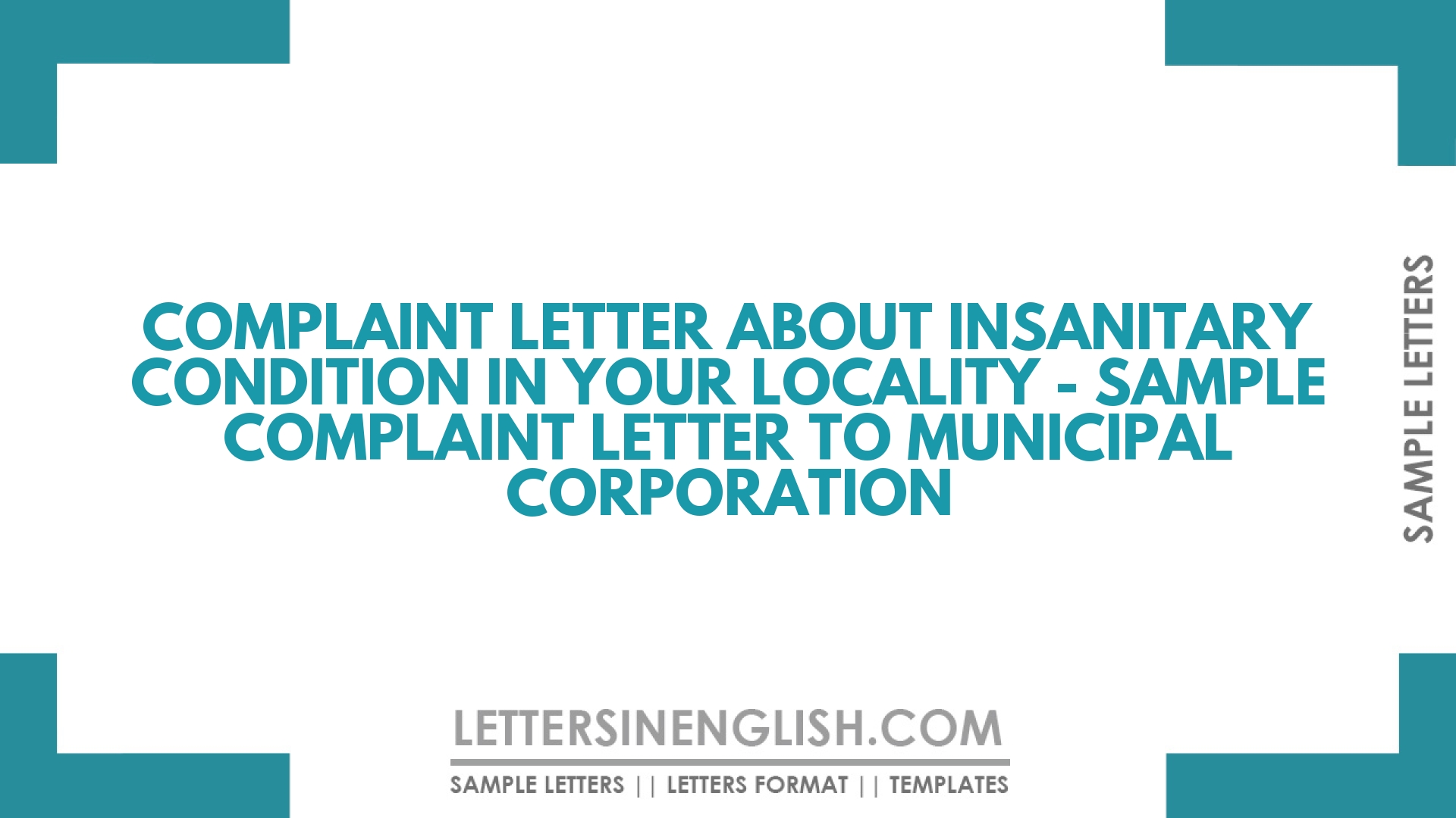 Complaint Letter about Insanitary Condition in your Locality – Sample Complaint Letter to Municipal Corporation