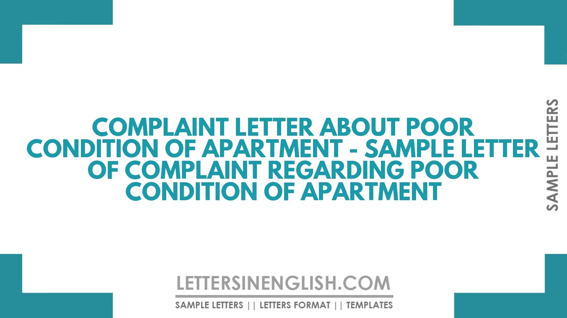 Complaint Letter About Poor Condition of Apartment – Sample Letter of Complaint Regarding Poor Condition of Apartment