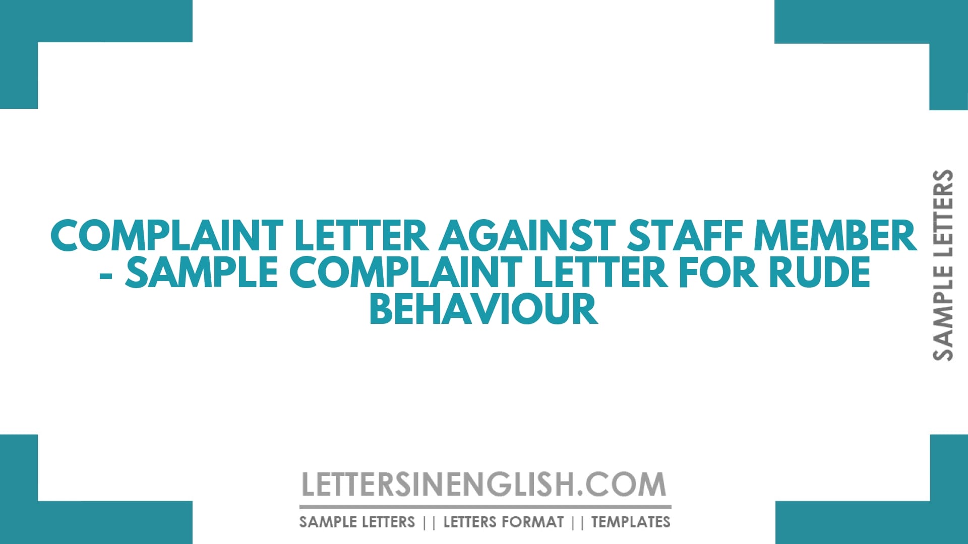 Complaint Letter Against Staff Member – Sample Complaint Letter For Rude Behaviour