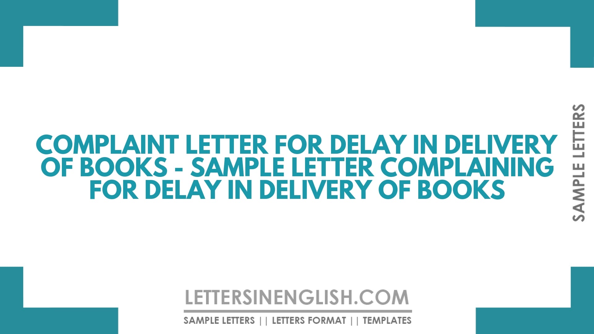 Complaint Letter for Delay in Delivery of Books – Sample Letter Complaining for Delay in Delivery of Books