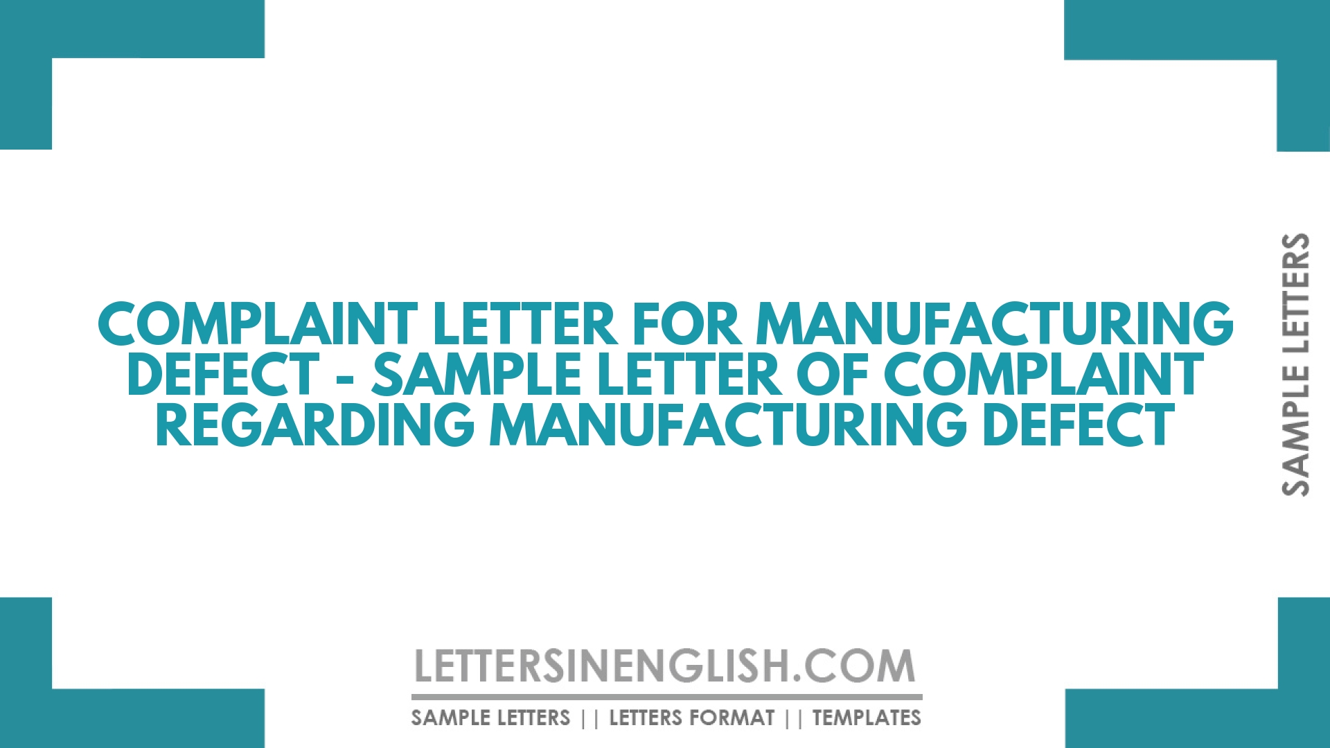 Complaint Letter for Manufacturing Defect – Sample Letter of Complaint Regarding Manufacturing Defect