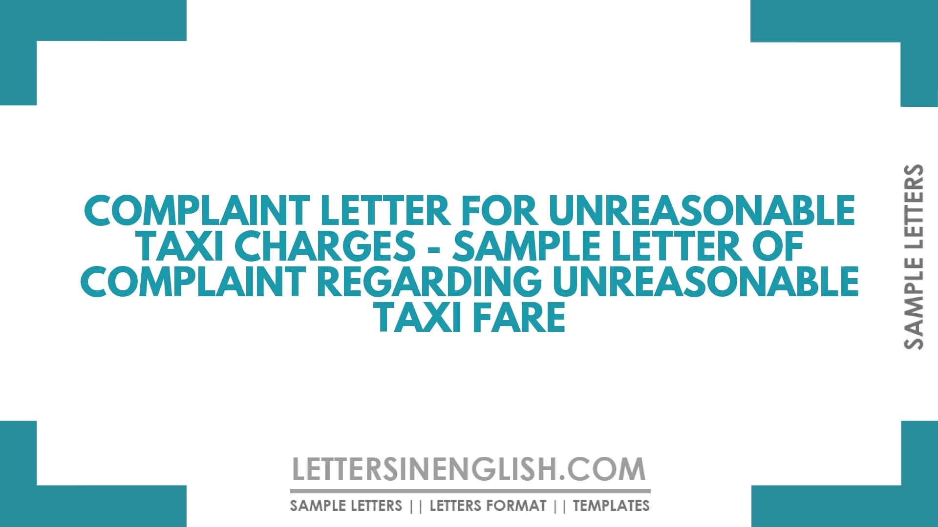 Complaint Letter for Unreasonable Taxi Charges – Sample Letter of Complaint Regarding Unreasonable Taxi Fare