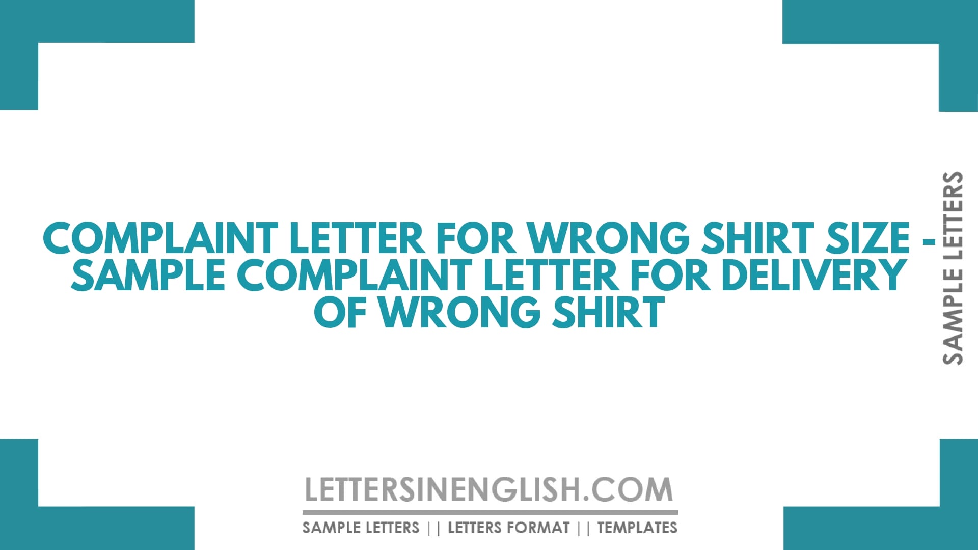 Complaint Letter for Wrong Shirt Size – Sample Complaint Letter for Delivery of Wrong Shirt