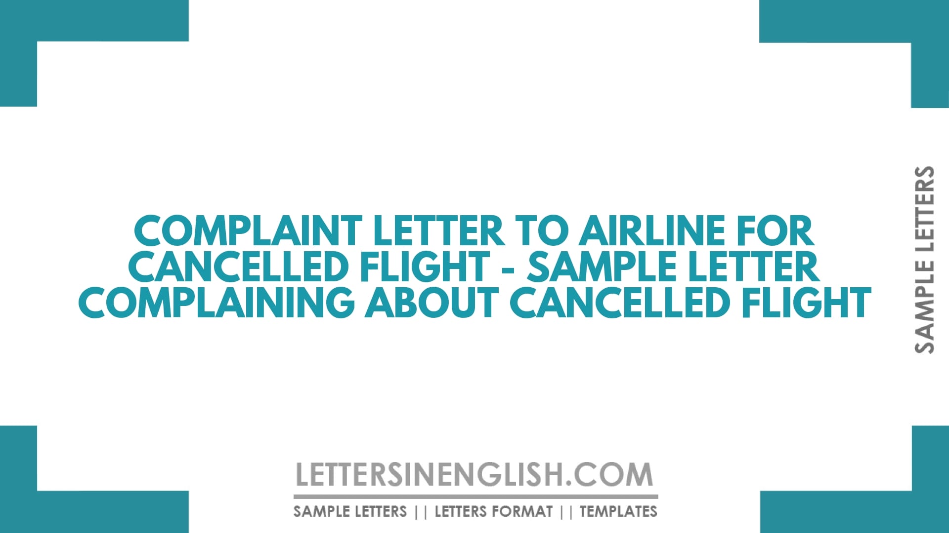 Complaint Letter to Airline for Cancelled Flight – Sample Letter Complaining About Cancelled Flight