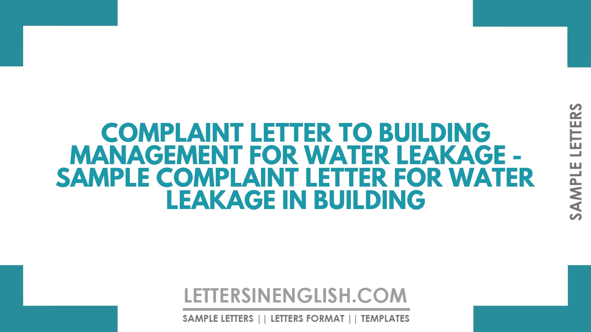 Complaint Letter to Building Management for Water Leakage – Sample Complaint Letter for Water Leakage in Building