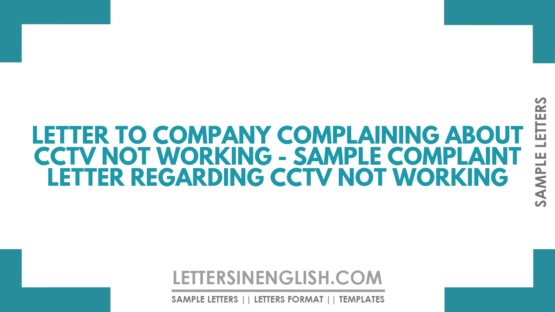 Letter to Company Complaining About CCTV Not Working – Sample Complaint Letter Regarding CCTV Not Working