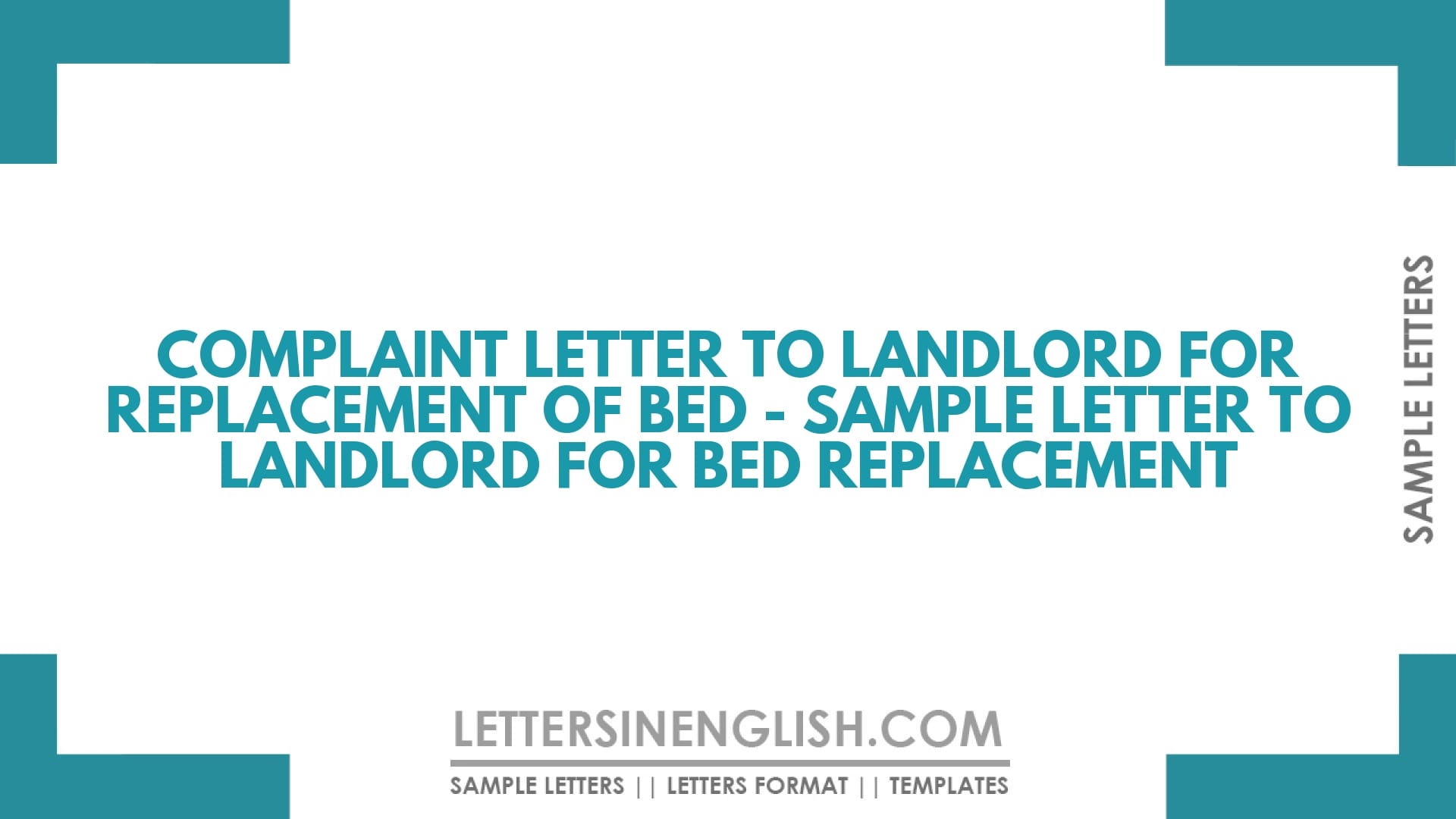 Complaint Letter to Landlord for Replacement of Bed – Sample Letter to Landlord for Bed Replacement