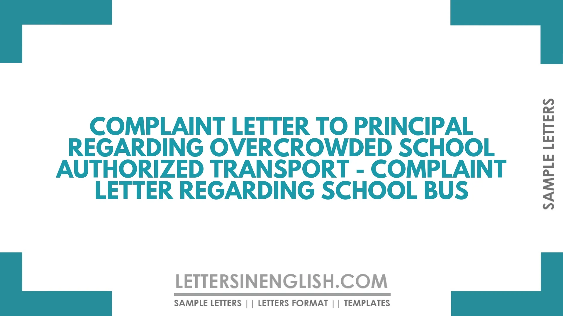Complaint Letter to Principal Regarding Overcrowded School Authorized Transport – Complaint Letter Regarding School Bus