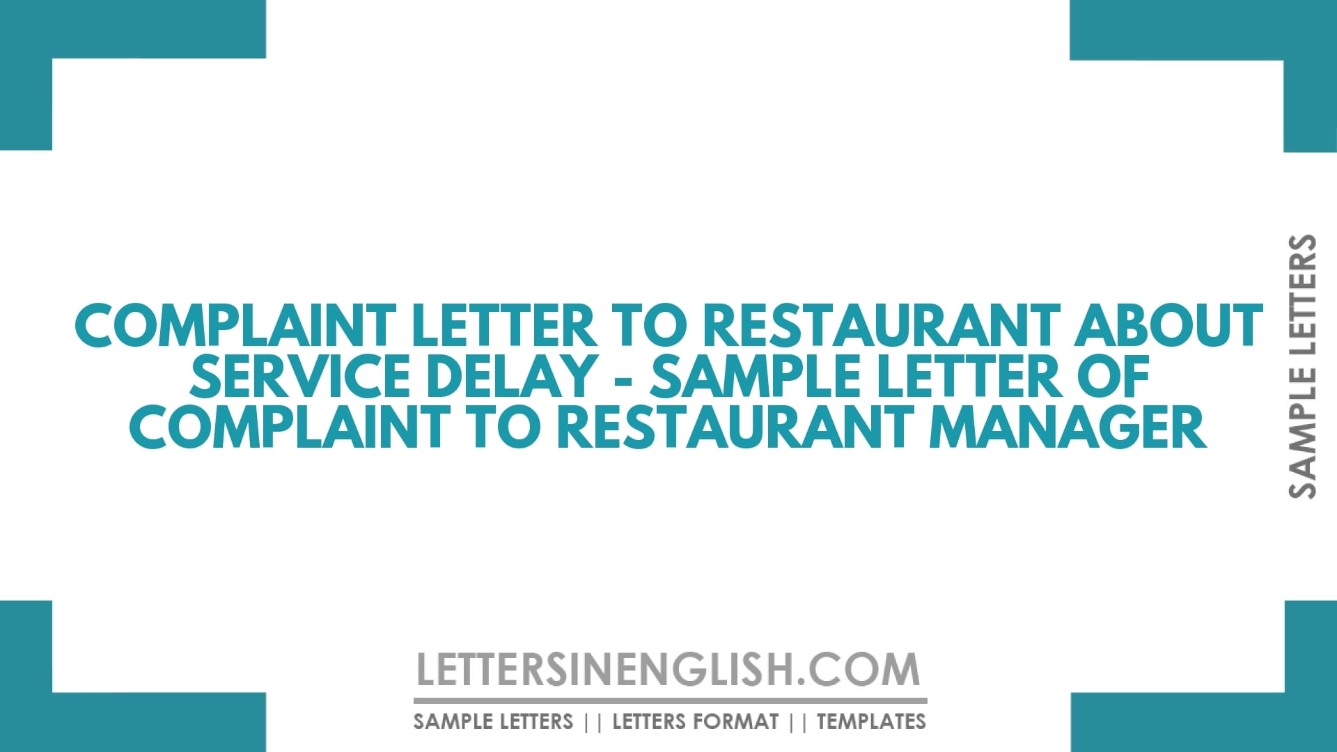 Complaint Letter To Restaurant About Service Delay – Sample Letter of Complaint to Restaurant Manager